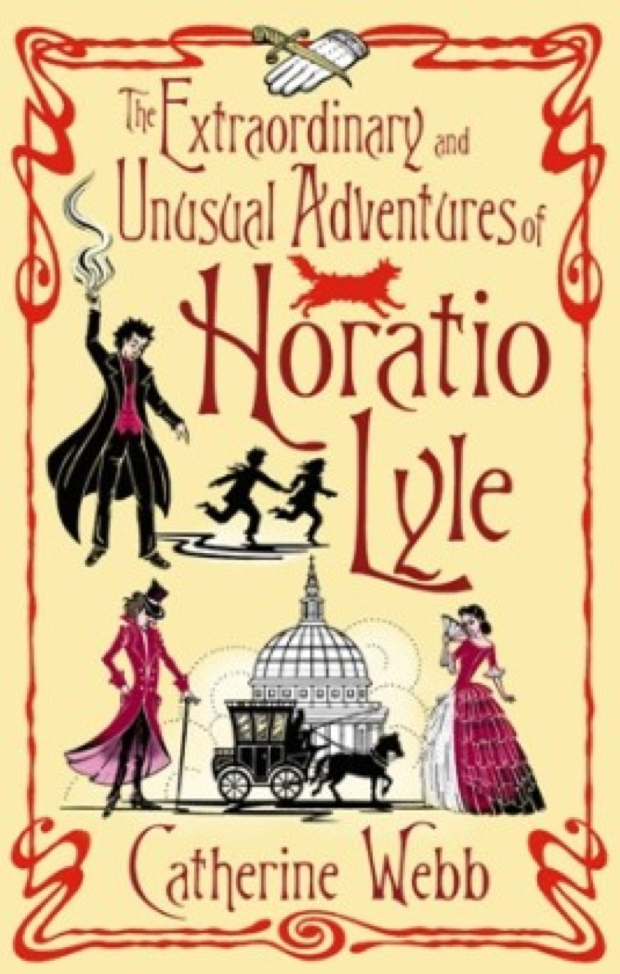 The Extraordinary &amp; Unusual Adventures of Horatio Lyle: Number 1 in series
