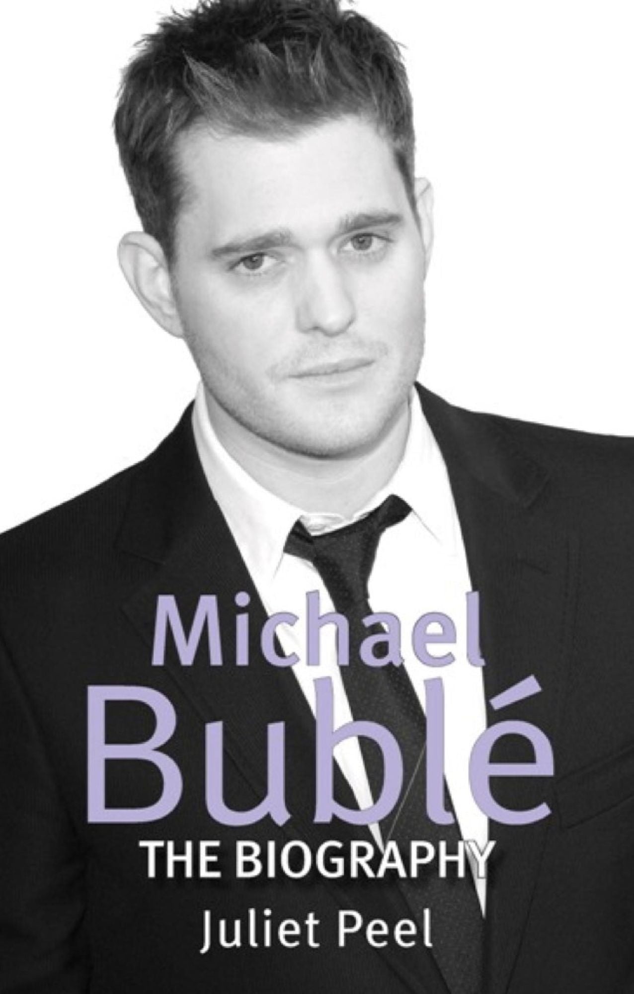 Michael Buble: The biography