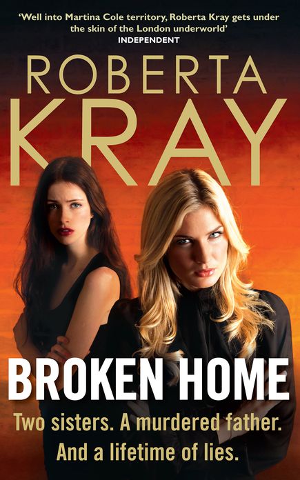 Broken Home: Two sisters. A murdered father. And a lifetime of lies