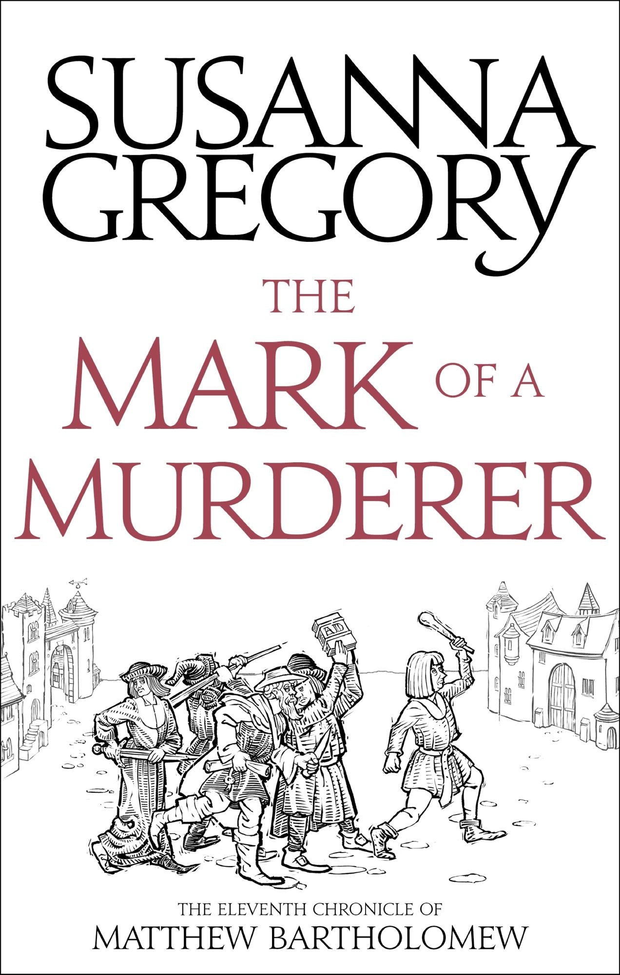 The Mark Of A Murderer: The Eleventh Chronicle Of Matthew Bartholomew