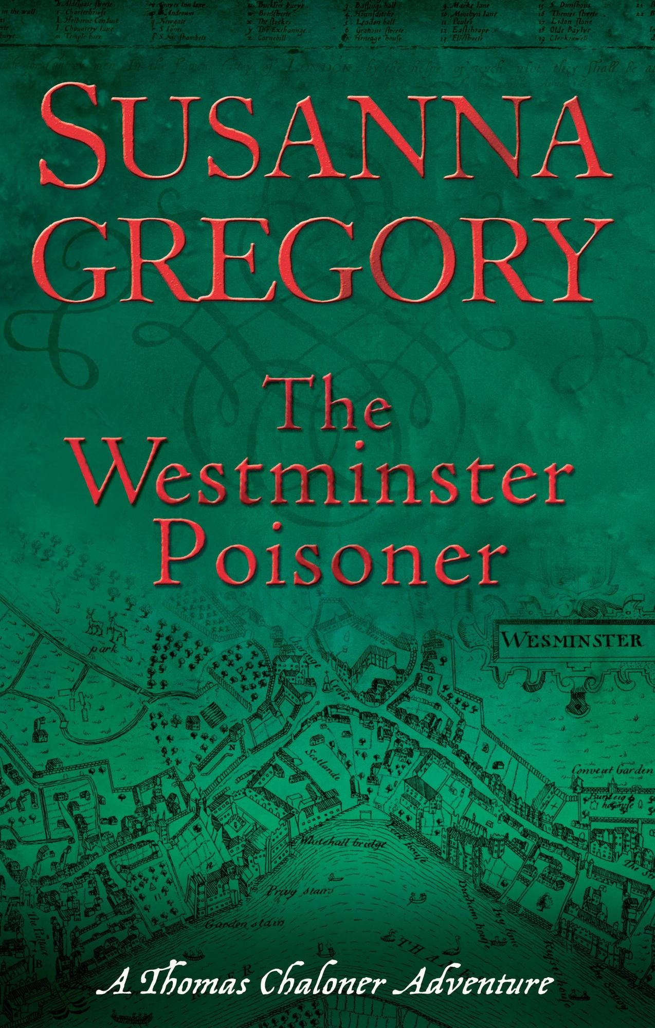 The Westminster Poisoner: Chaloner's Fourth Exploit in Restoration London