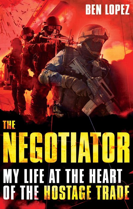 The Negotiator: My Life at the Heart of the Hostage Trade