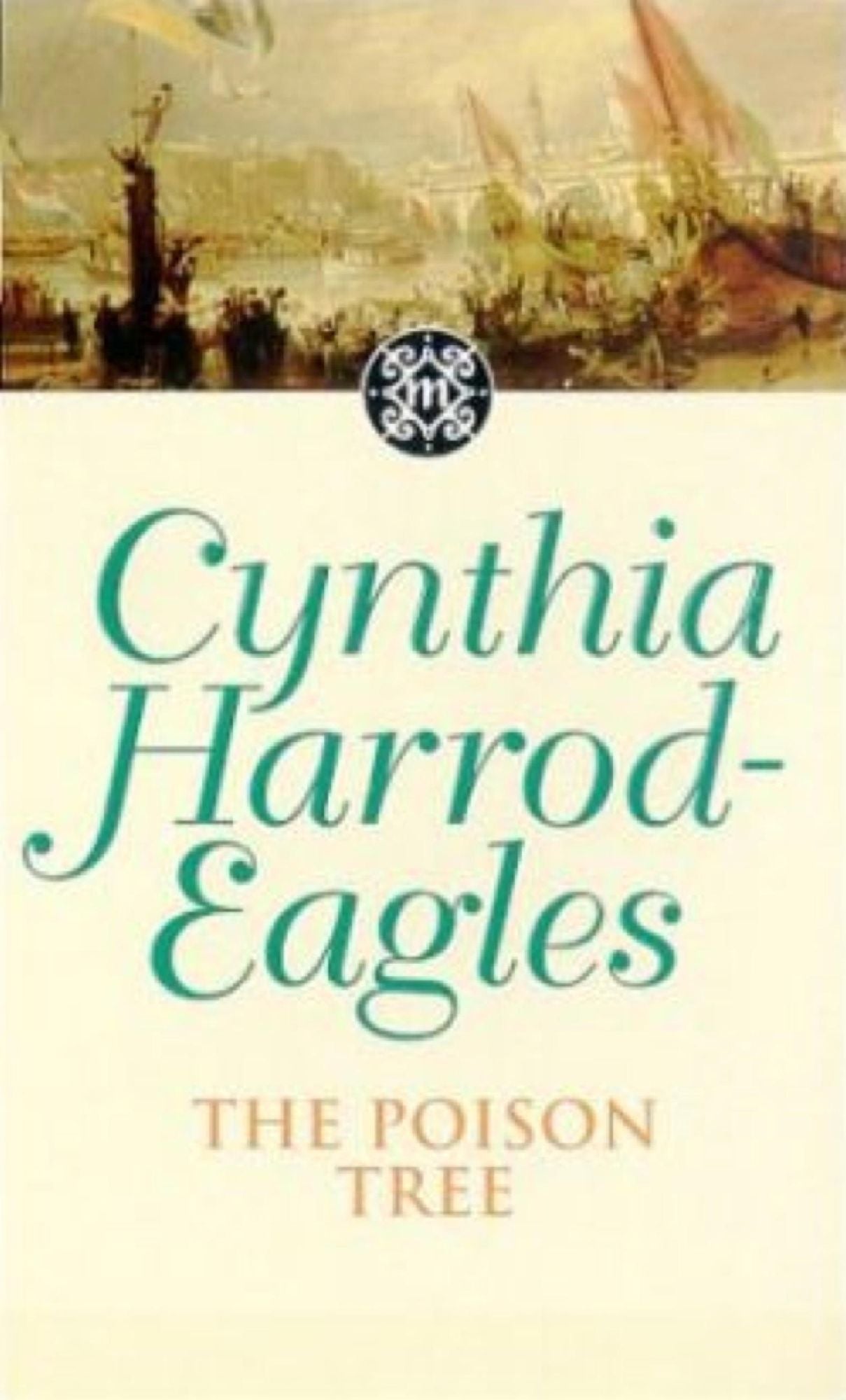 The Poison Tree: The Morland Dynasty, Book 17