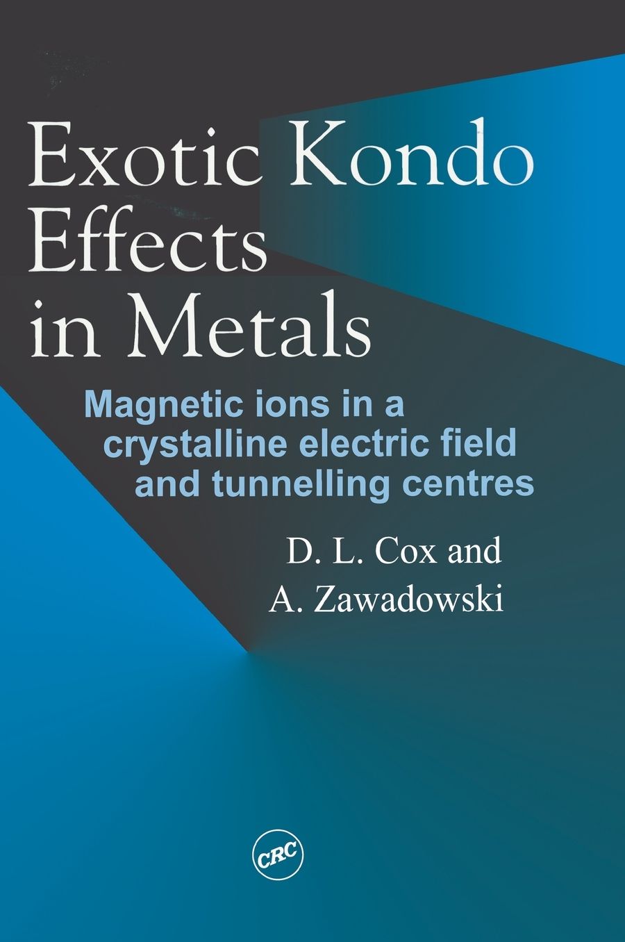 Exotic Kondo Effects in Metals: Magnetic Ions in a Crystalline Electric Field and Tunelling Centres