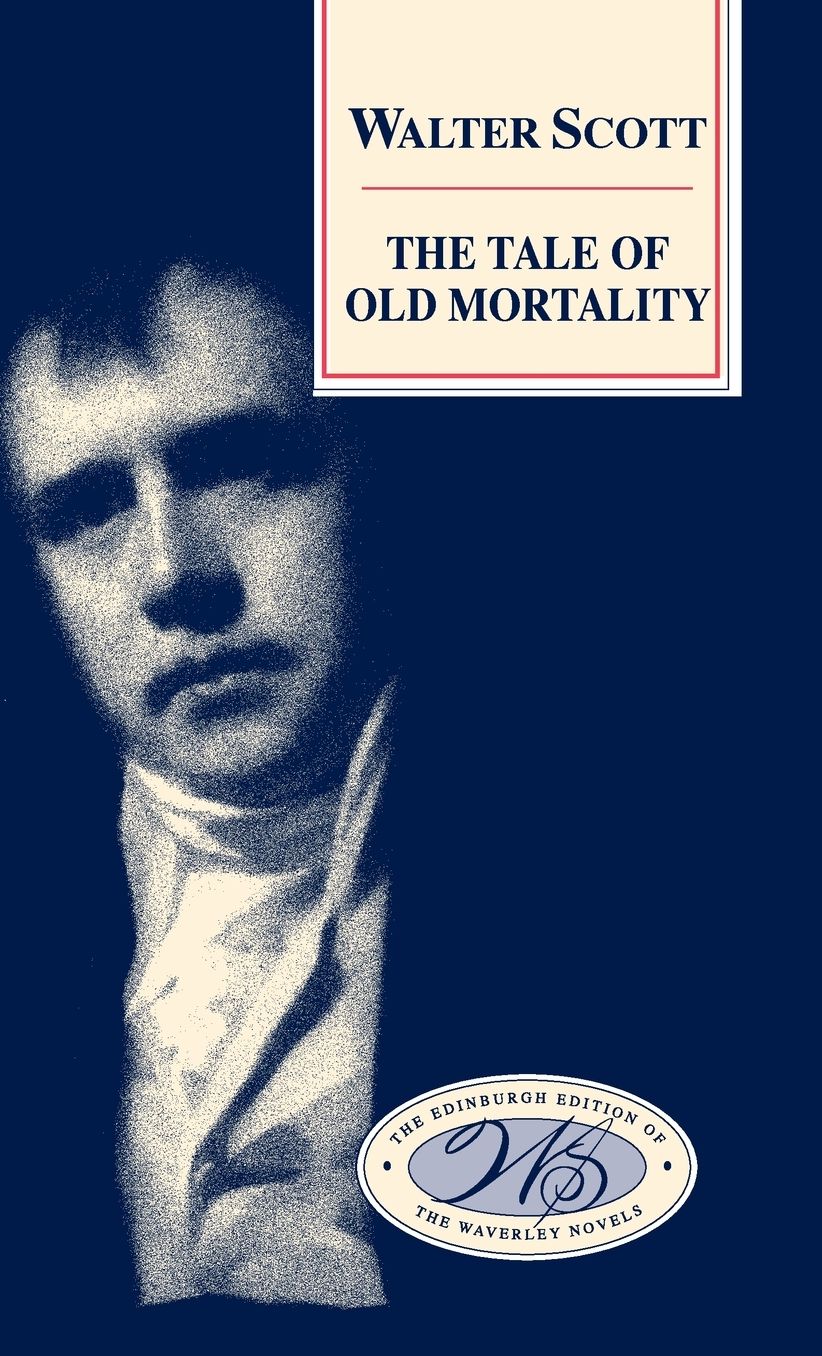 Tale of Old Mortality