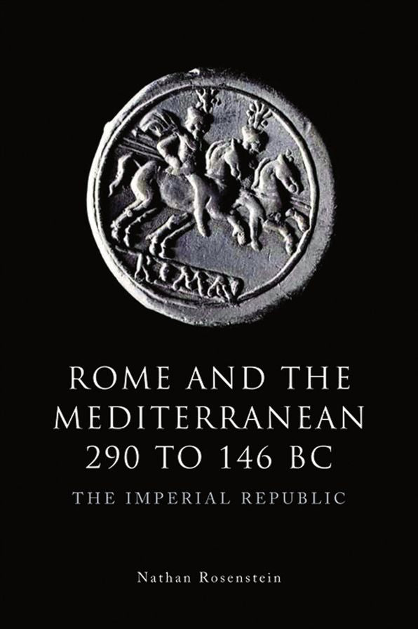 Rome and the Mediterranean 290 to 146 BC: The Imperial Republic