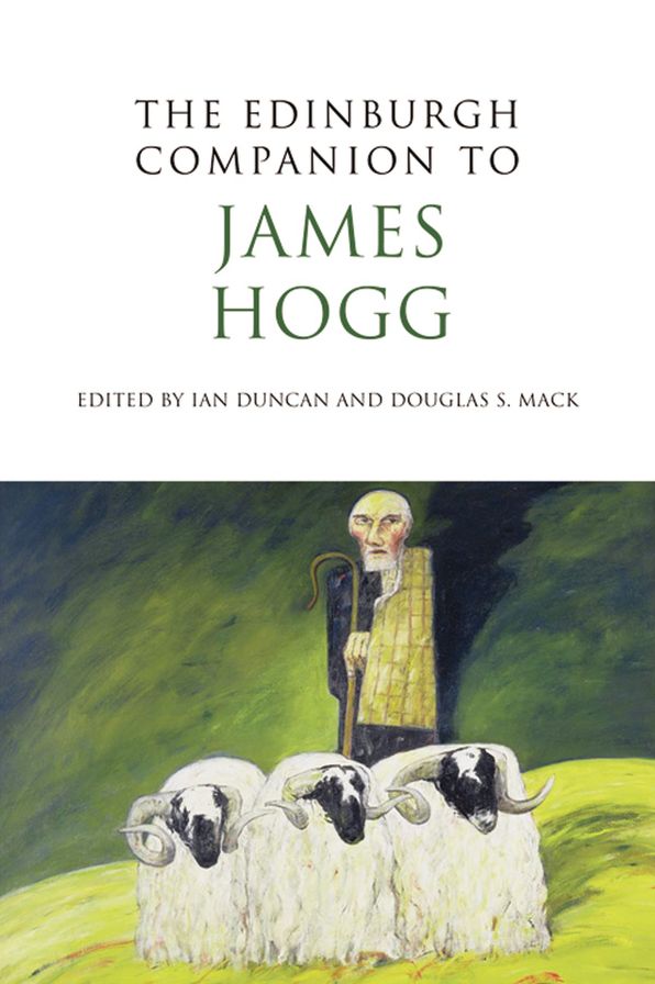 The Edinburgh Companion to James Hogg