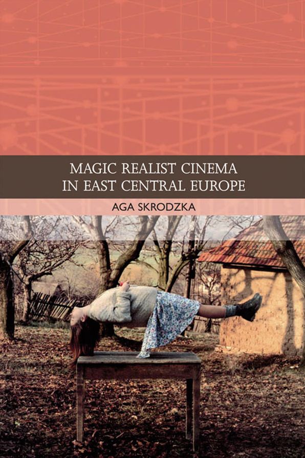 Magic Realist Cinema in East Central Europe