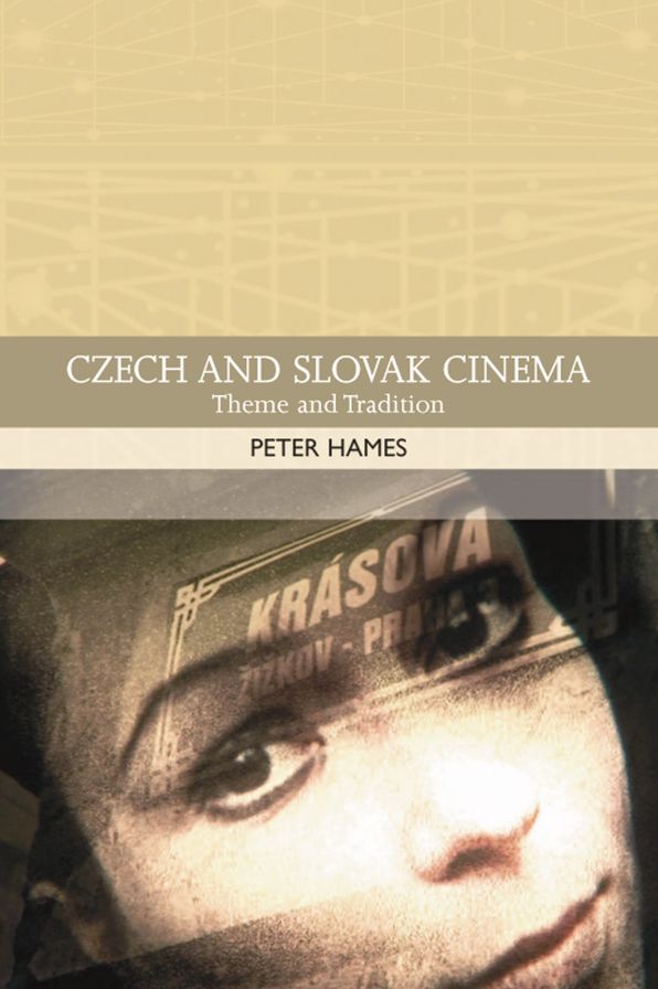 Czech and Slovak Cinema: Theme and Tradition