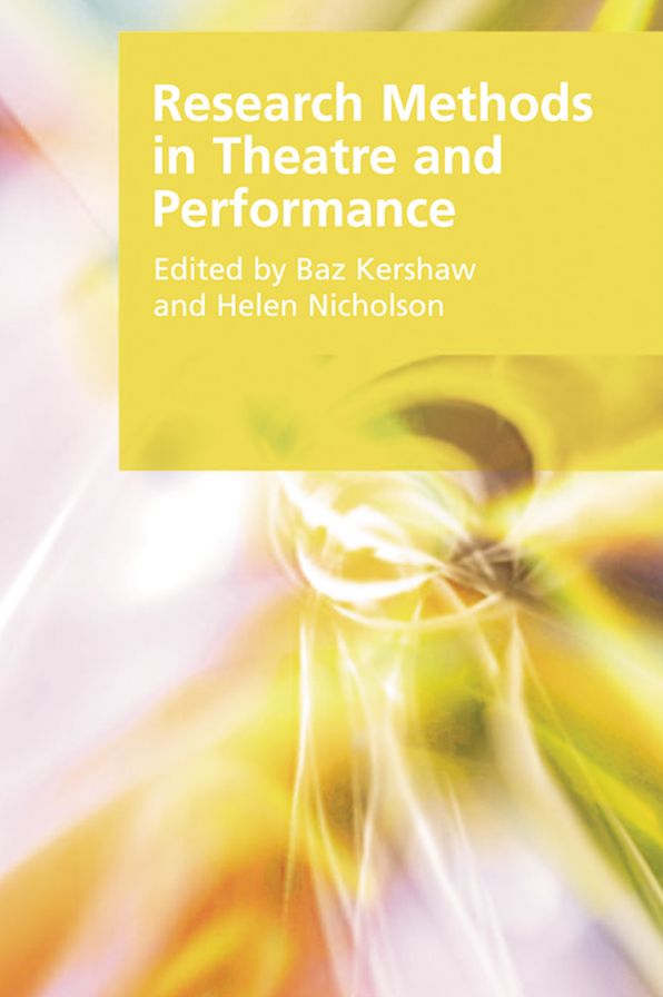 Research Methods in Theatre and Performance