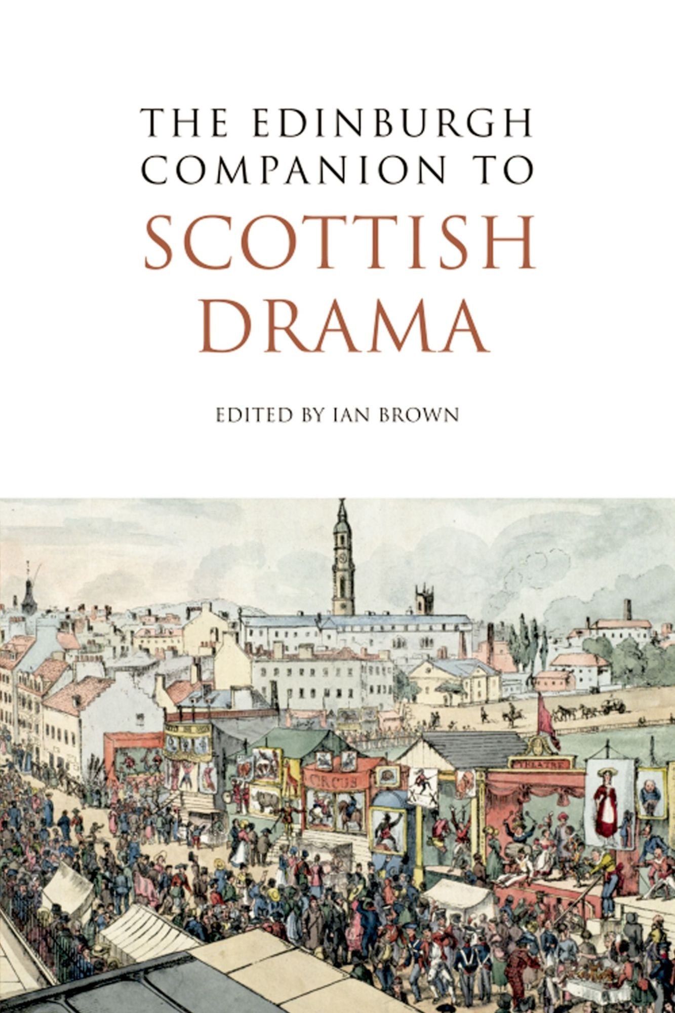 The Edinburgh Companion to Scottish Drama