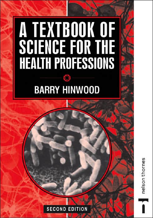 A Textbook of Science for the Health Professions