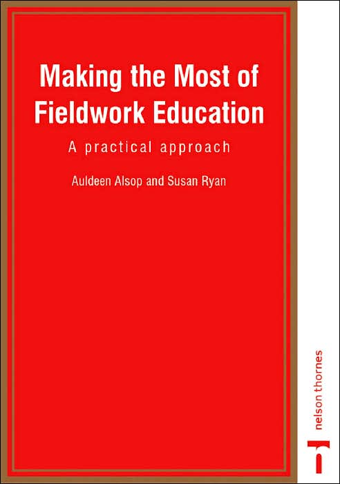 Making the Most of Fieldwork Education: A Practical Approach