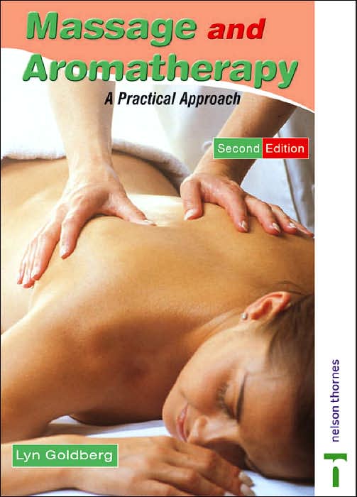 Massage and Aromatherapy: A Practical Approach