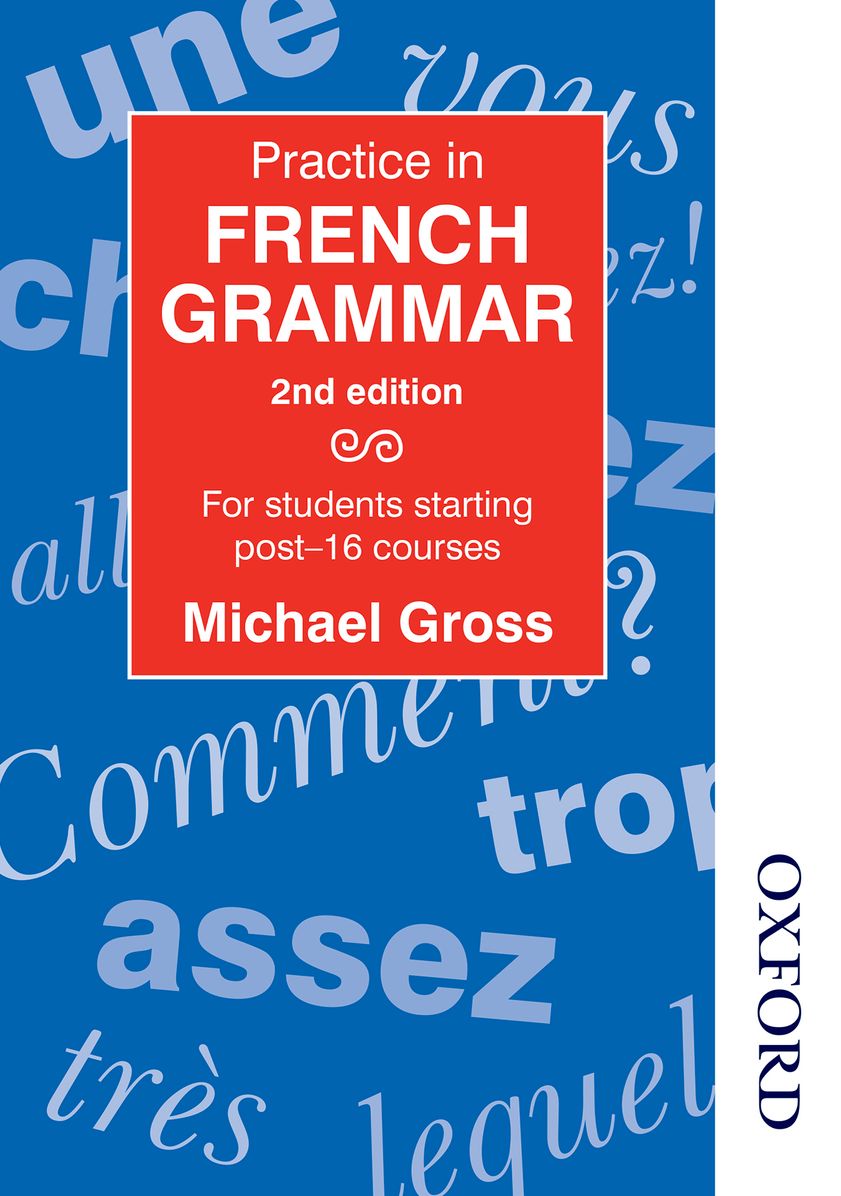 Practice in French Grammar - Second Edition