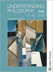 Understanding Philosophy for AS Level
