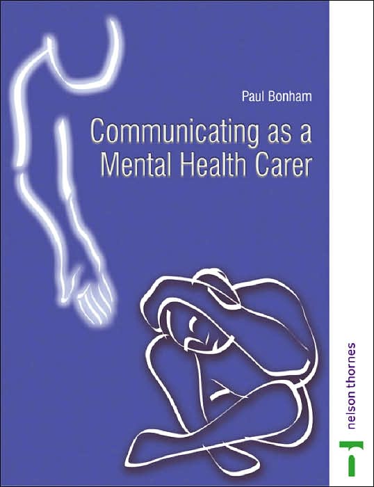 Communicating As a Mental Health Carer