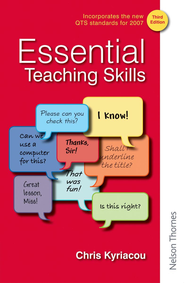 Essential Teaching Skills Third Edition