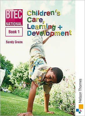 National Children's Care, Learning & Development. Book 1