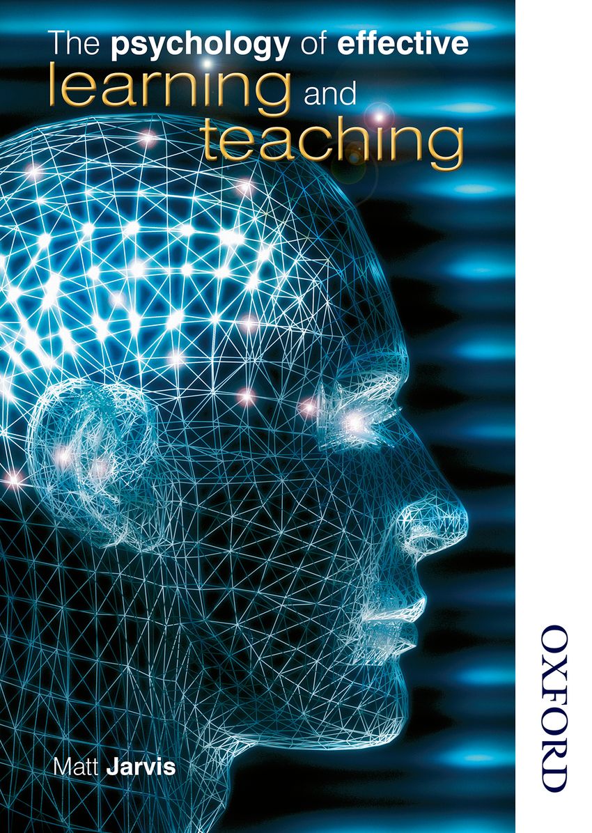Psychology of Effective Learning & Teaching: