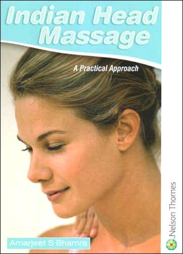 Indian Head Massage: A Practical Approach