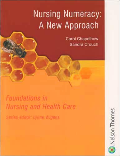 Nursing Numeracy: A New Approach