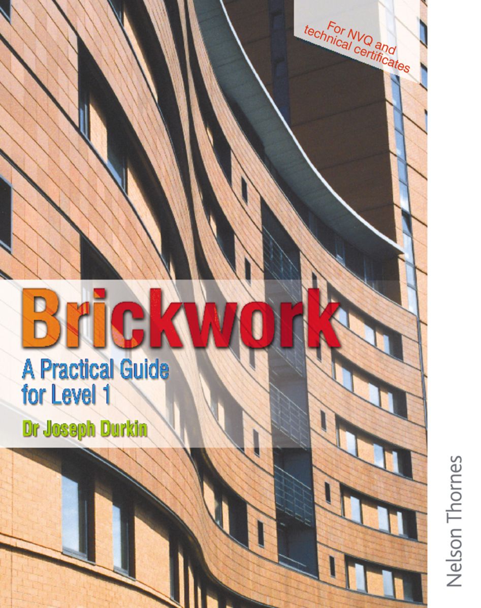 Brickwork: A Practical Guide