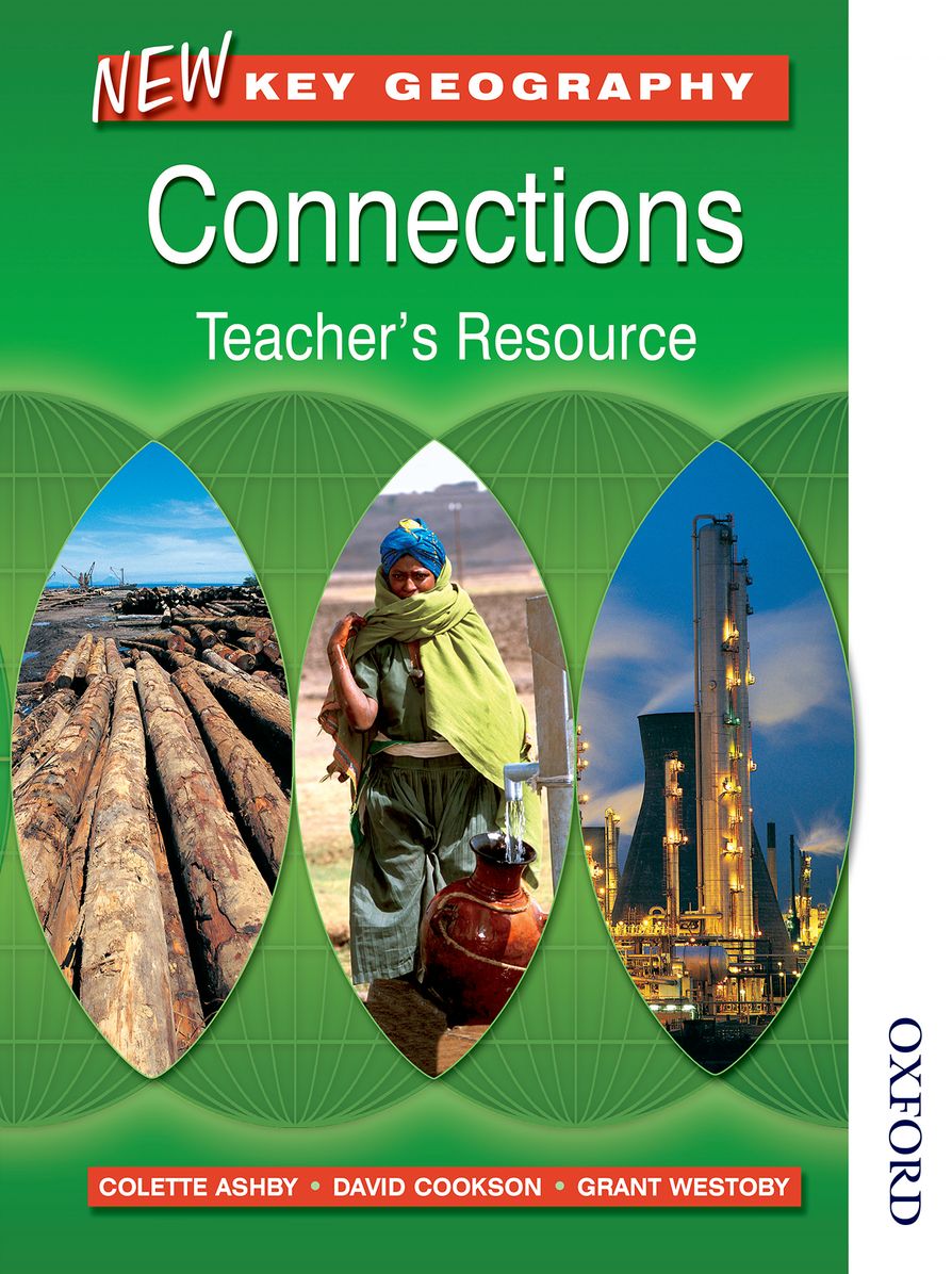 New Key Geography Connections, Year 8: Teacher's Resource & CD-ROM