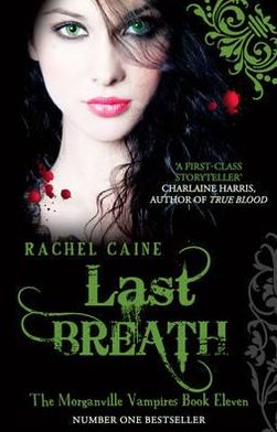 Last Breath (Morganville Vampires Series #11)