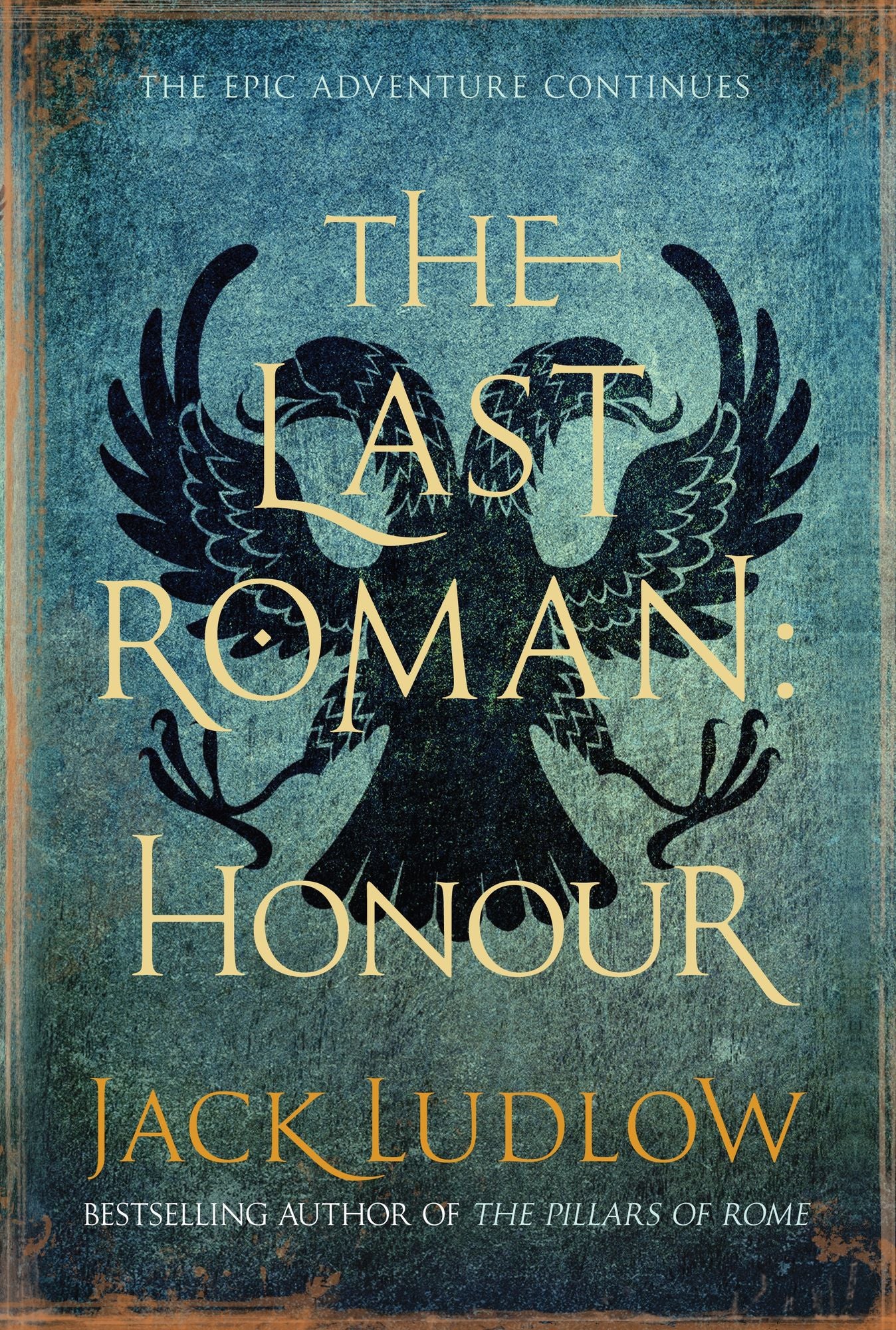 The Last Roman. Book 2: Honour