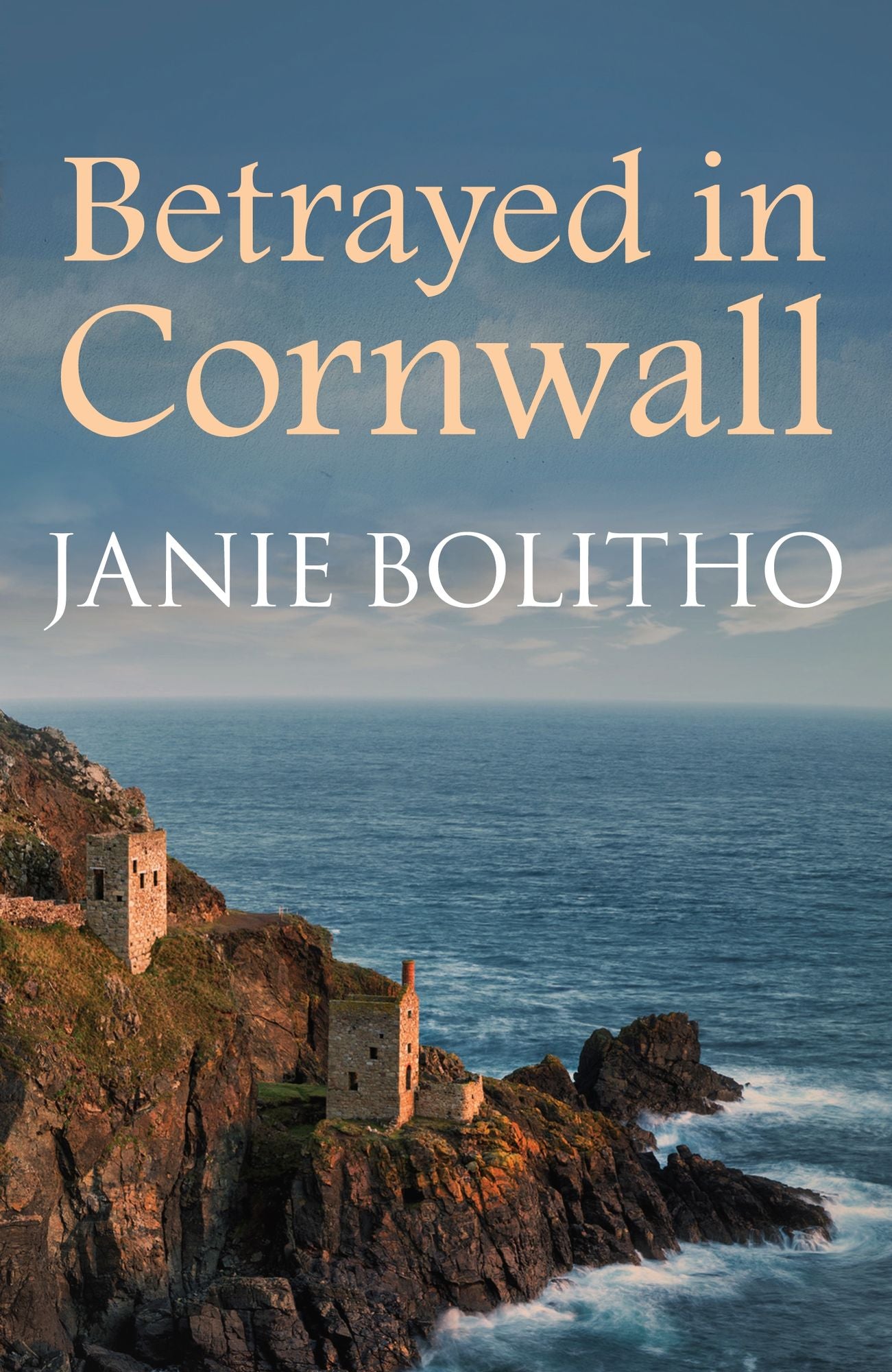 Betrayed in Cornwall: The addictive cosy Cornish crime series
