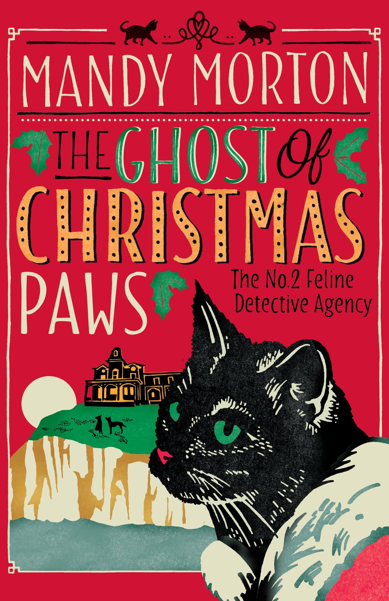 The Ghost of Christmas Paws: The No 2 Feline Detective Agency Series