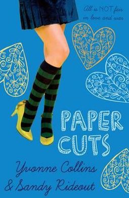 Paper Cuts. Yvonne Collins & Sandy Rideout