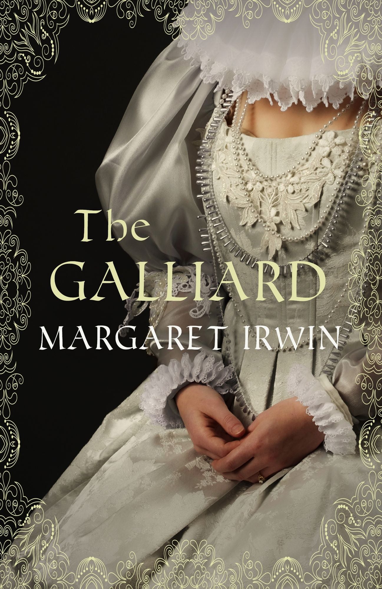 The Galliard: The Great Love of Mary Queen of Scots