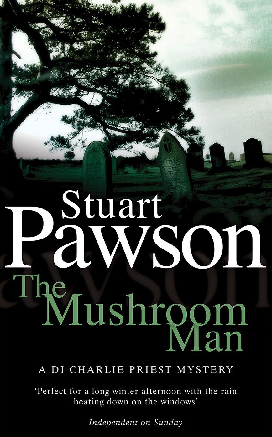 The Mushroom Man (Charlie Priest Series #2)
