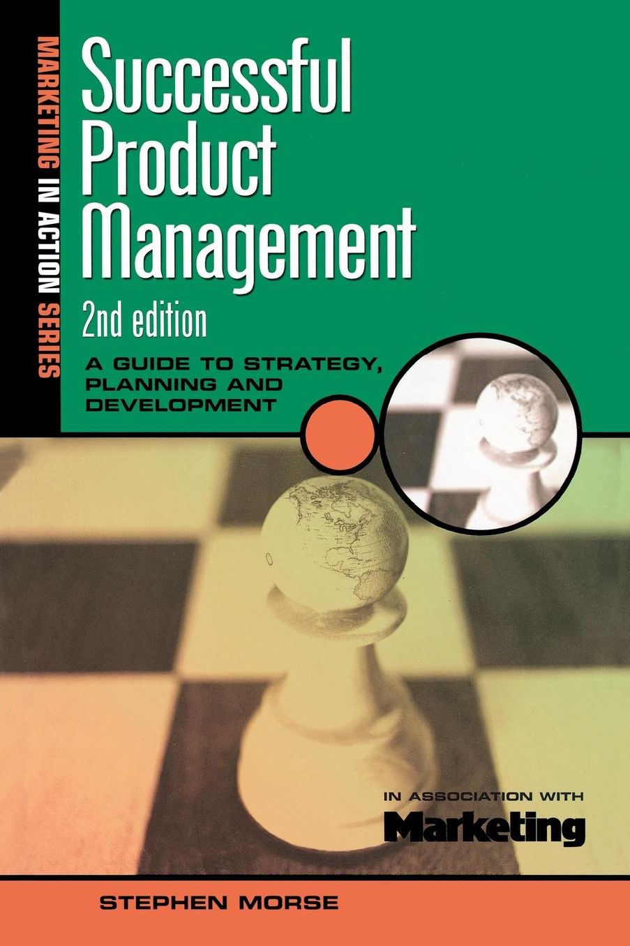 Successful Product Management: A Guide to Strategy, Planning and Development