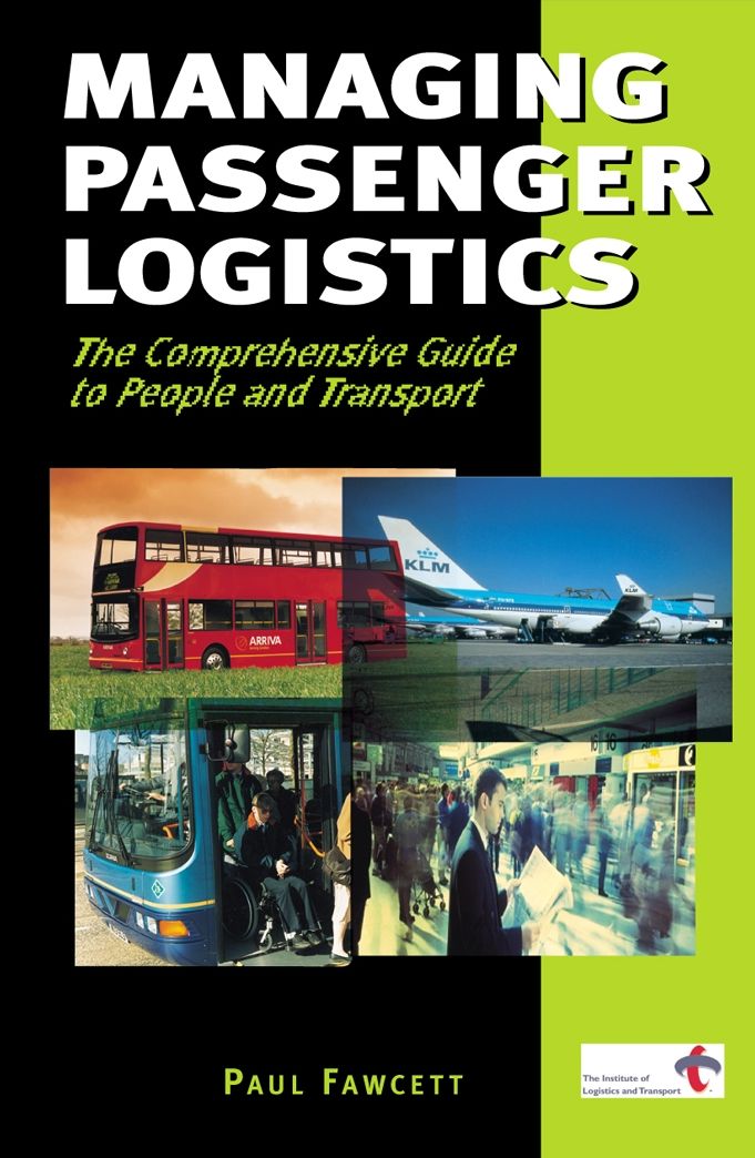 Managing Passenger Logistics: The Comprehensive Guide to People and Transport