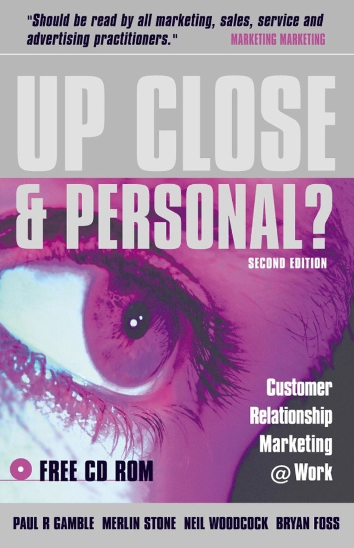 Up Close and Personal?: Customer Relationship Marketing @ Work