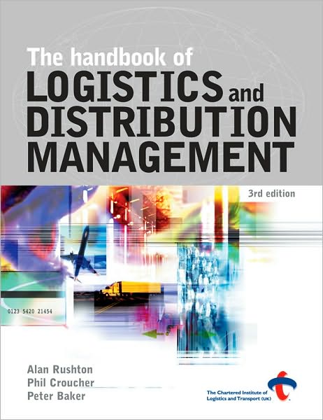 The Handbook of Logistics and Distribution Management