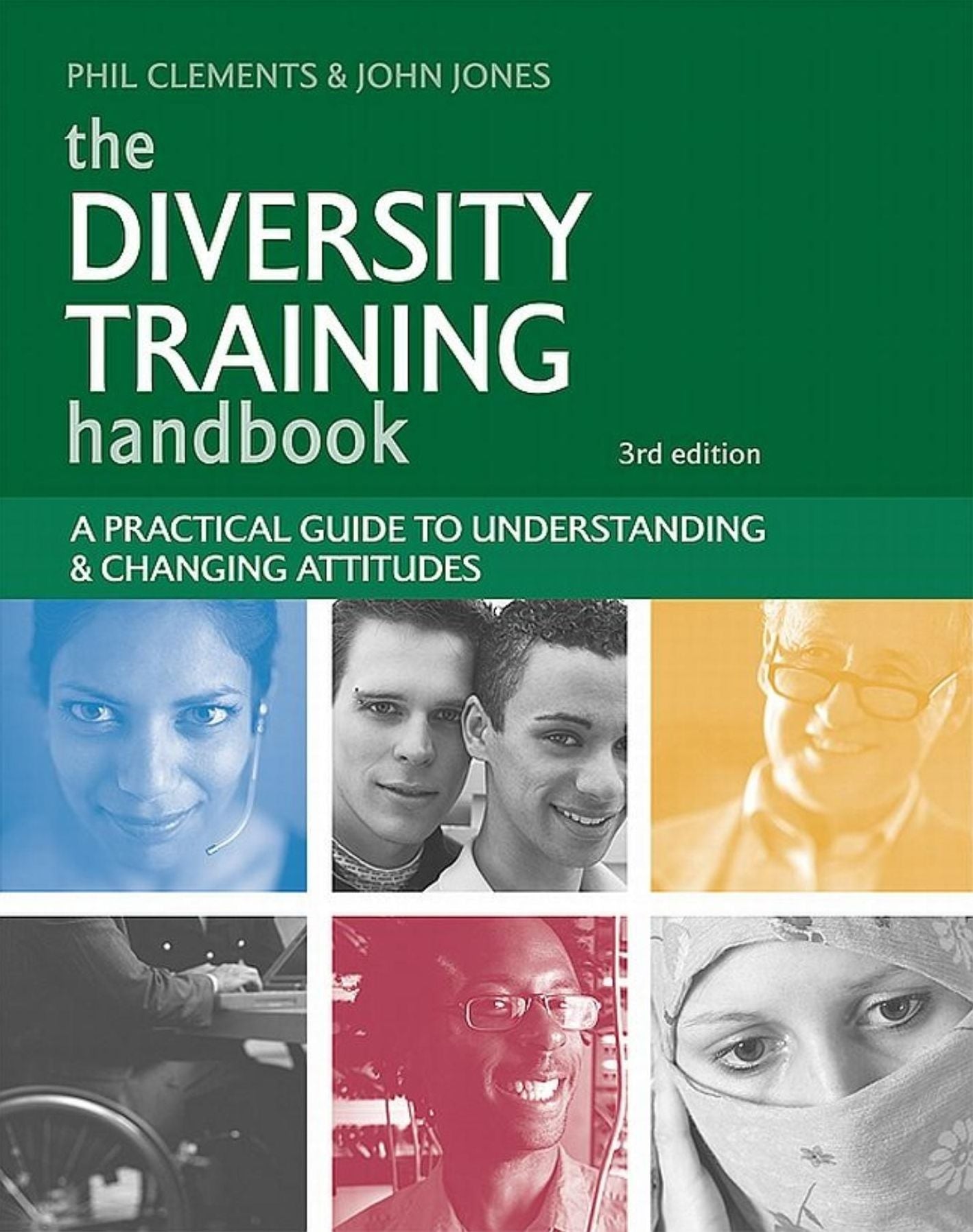 Diversity Training Handbook: A Practical Guide to Understanding and Changing Attitudes