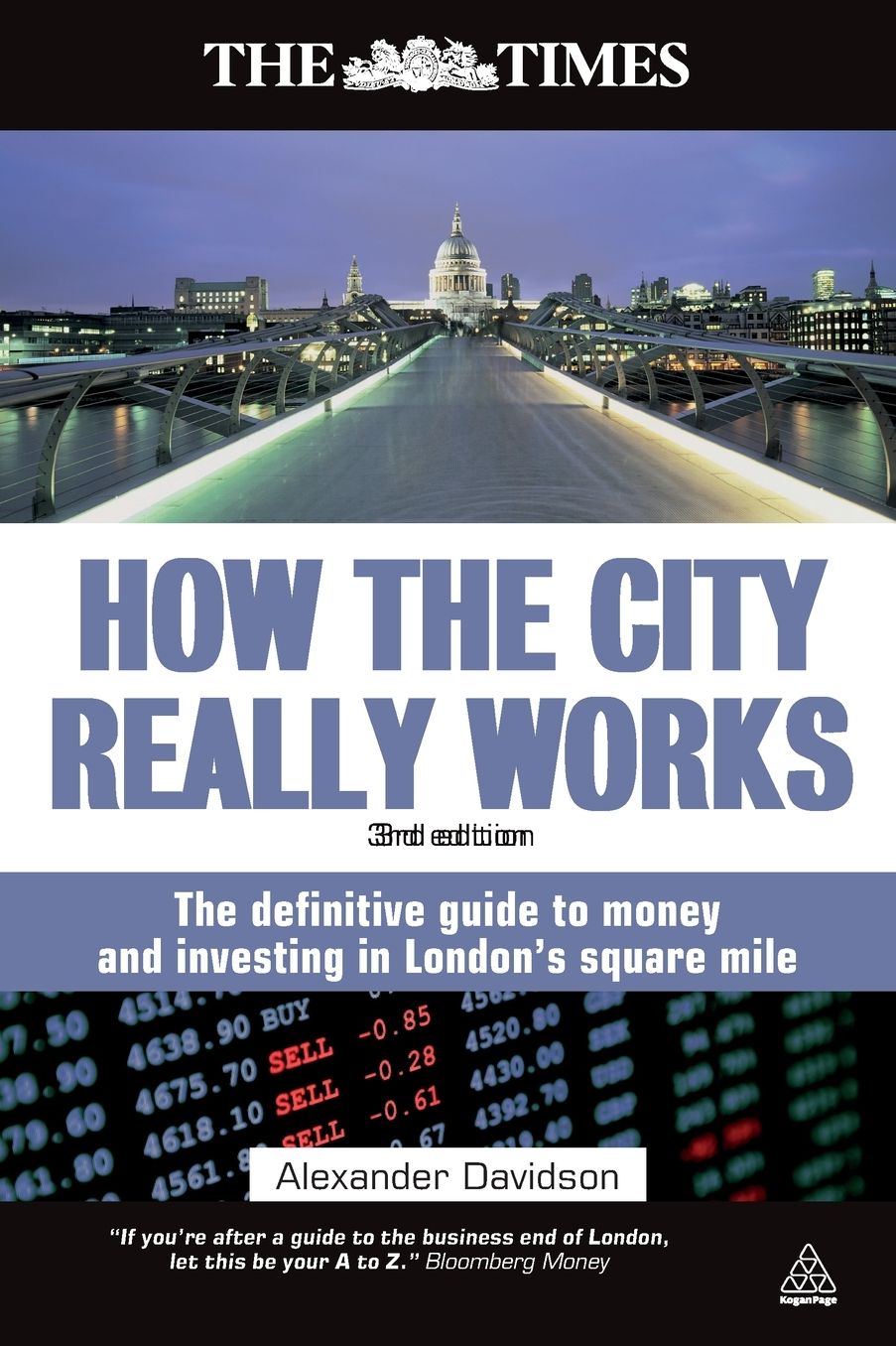 How the City Really Works: The Definitive Guide to Money and Investing in London's Square Mile