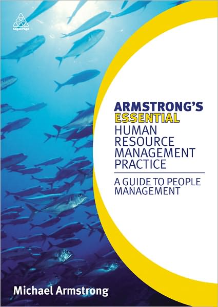 Armstrong's Essential Human Resource Management Practice: A Guide to People Management