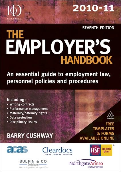 The Employer's Handbook 2010-11: An Essential Guide to Employment Law, Personnel Policies and Procedures