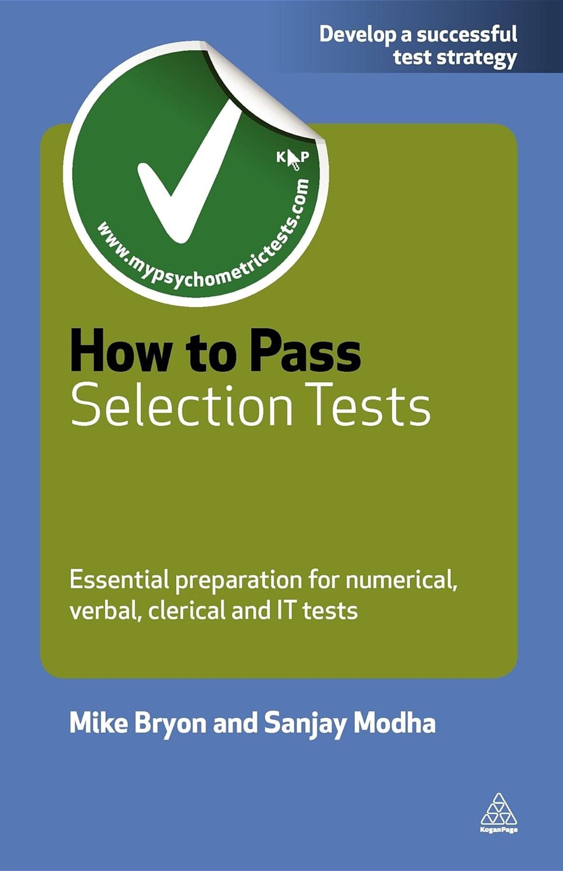 How to Pass Selection Tests: Essential Preparation for Numerical, Verbal, Clerical, and IT Tests