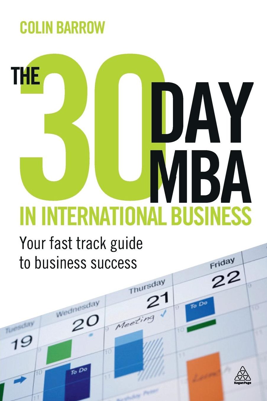 The 30 Day MBA in International Business: Your Fast Track Guide to Business Success