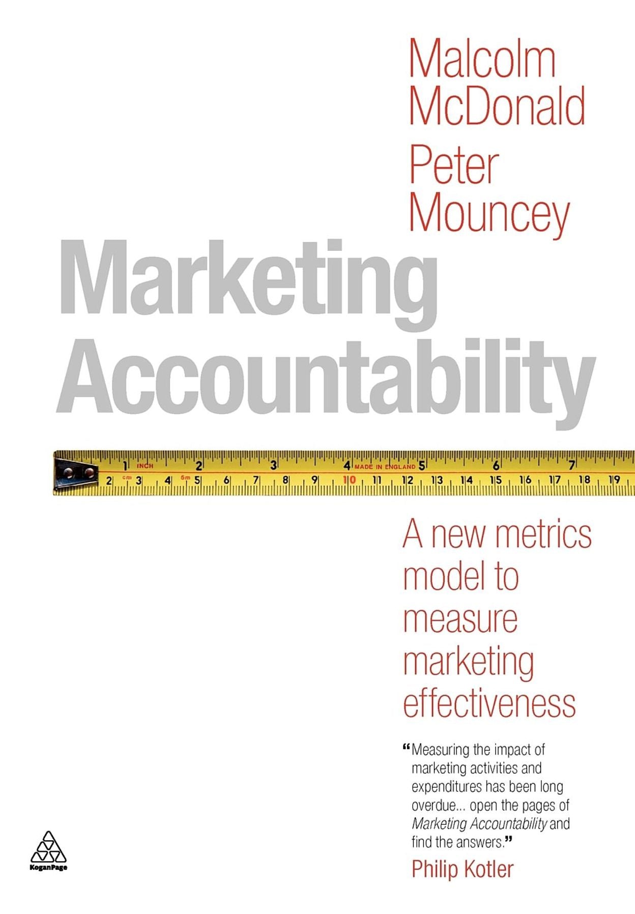 Marketing Accountability: A New Metrics Model to Measure Marketing Effectiveness
