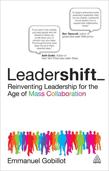 Leadershift: Reinventing Leadership for the Age of Mass Collaboration