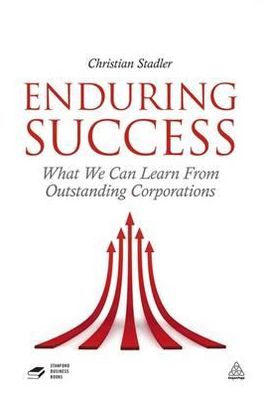 Enduring Success: What We Can Learn from Outstanding Corporations