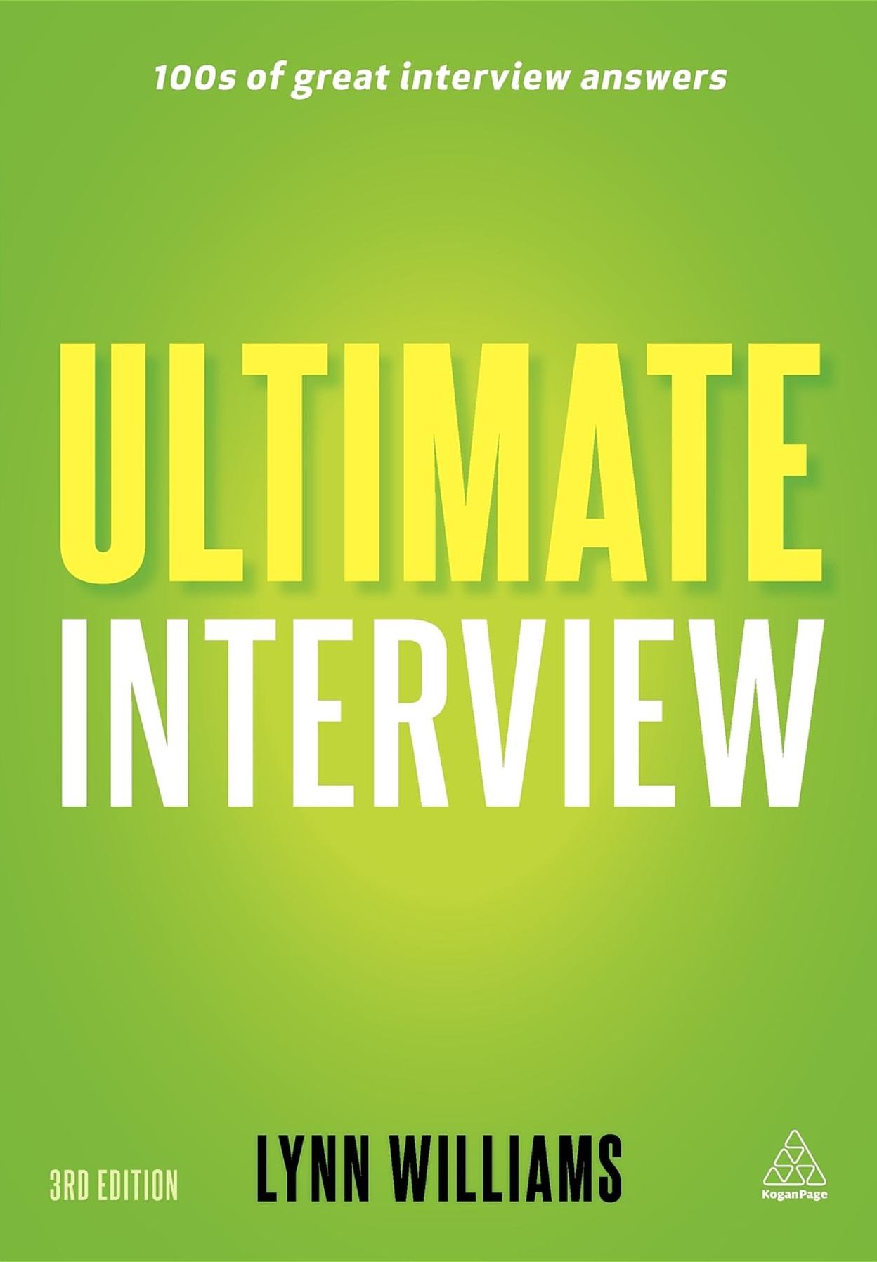Ultimate Interview: 100s of Great Interview Answers