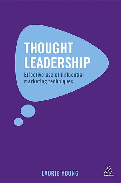 Thought Leadership: Prompting Businesses to Think and Learn